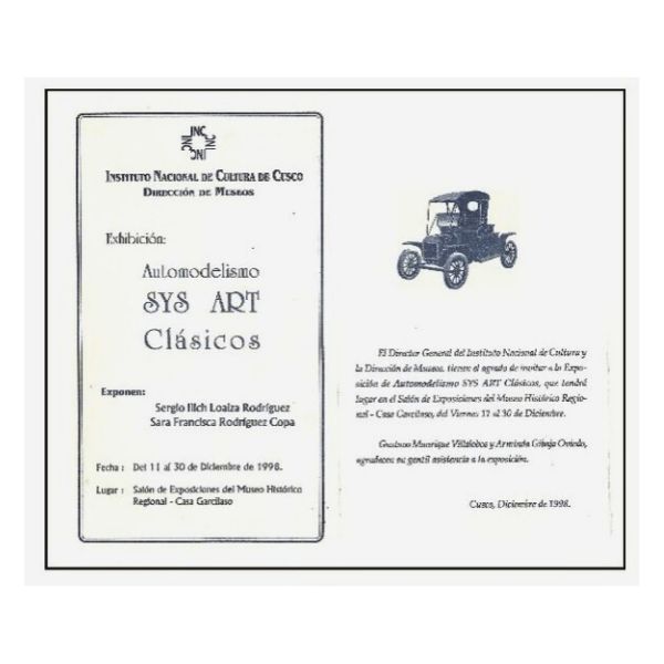 Exposición de automodelismo SyS Art Clásicos de Sergio Loaiza Rodríguez en el Instituto Nacional de Cultura del Cusco, etapa inicial antes de la creación de la Casa del Mojinete