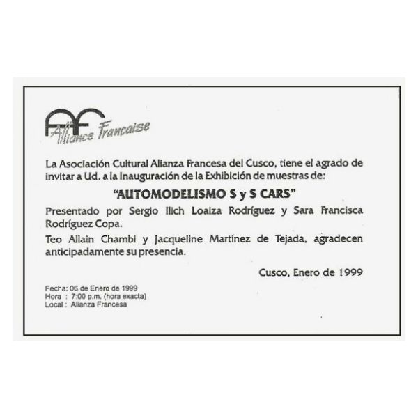 Invitación a la exposición de automodelismo “Automodelismos SyS Cars” presentada por Sergio Ilich Loaiza Rodríguez en la Alianza Francesa del Cusco en 1999